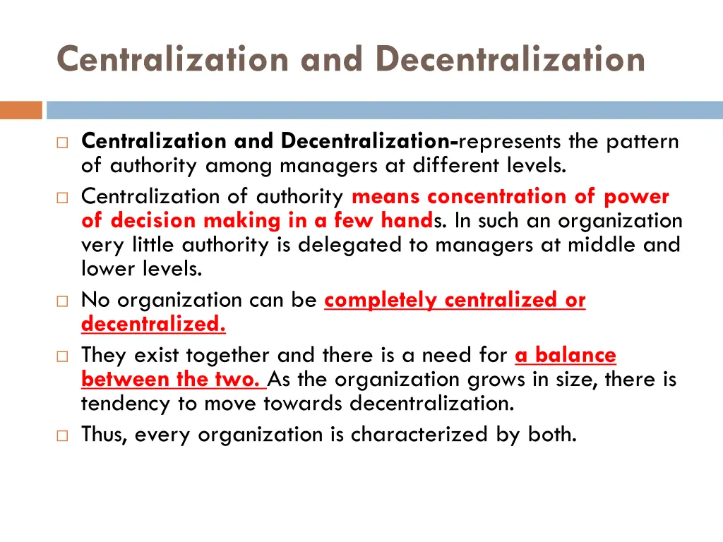 centralization and decentralization