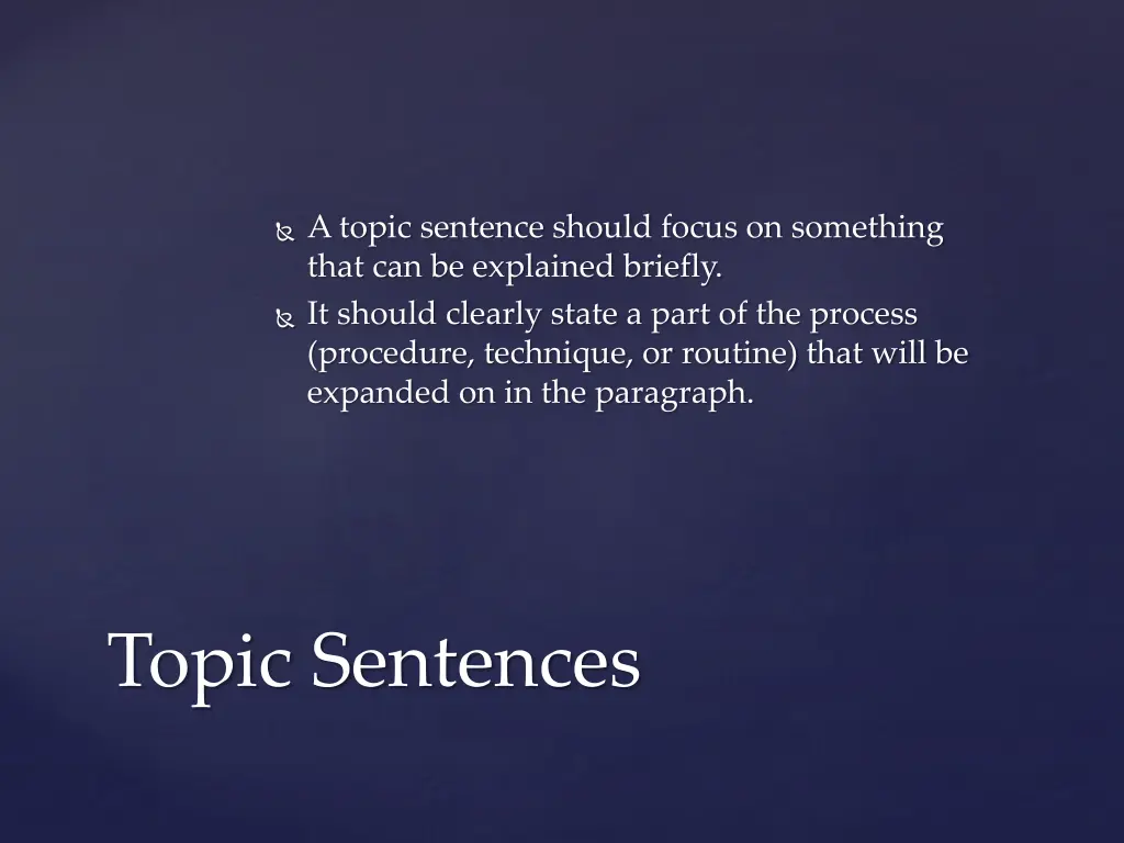 a topic sentence should focus on something that