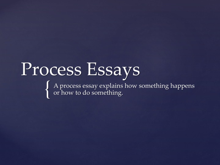 process essays a process essay explains