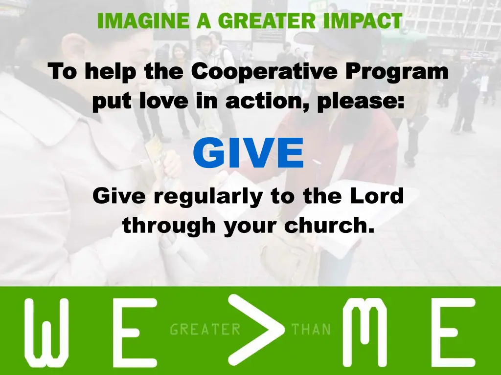 to help the cooperative program to help