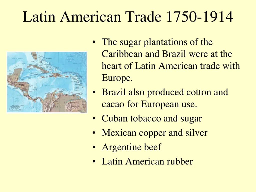 latin american trade 1750 1914 1