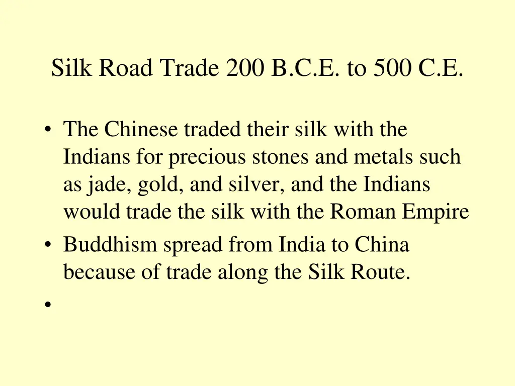 silk road trade 200 b c e to 500 c e 1