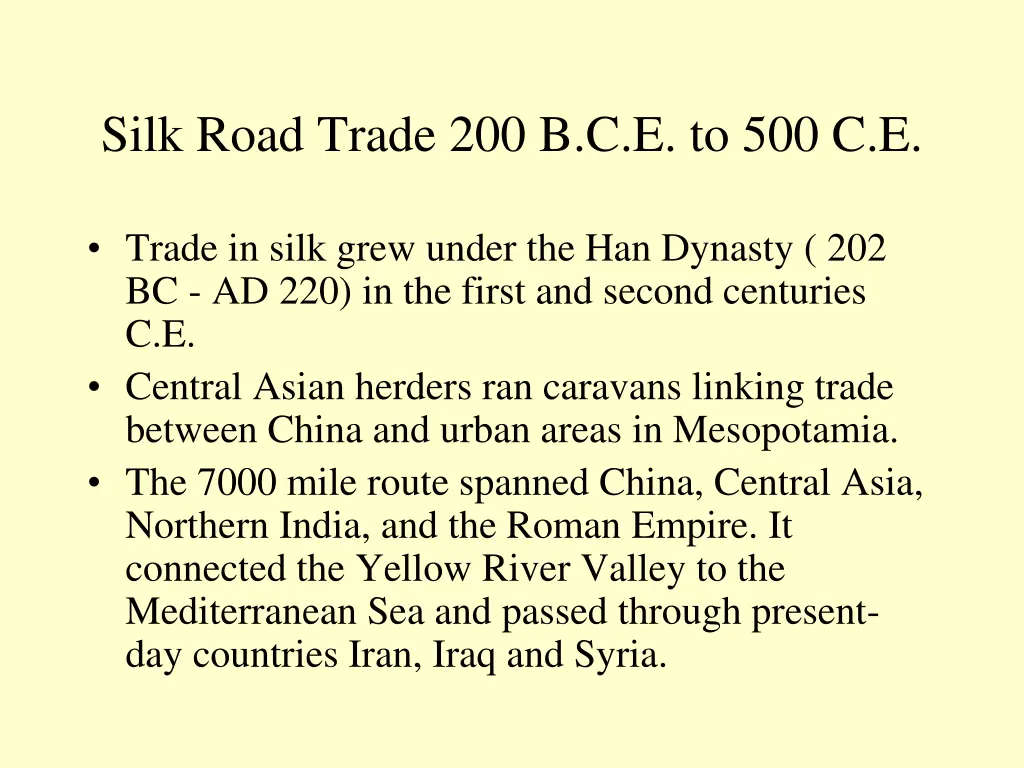 silk road trade 200 b c e to 500 c e