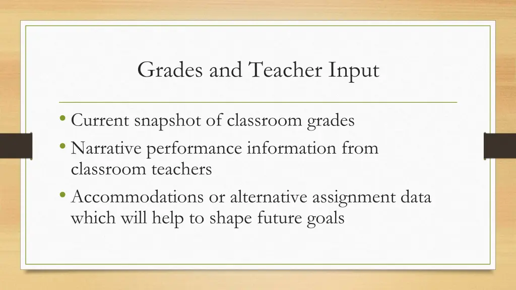 grades and teacher input