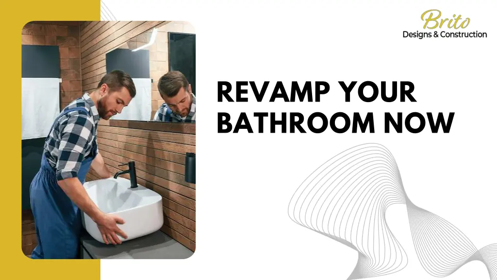 revamp your bathroom now