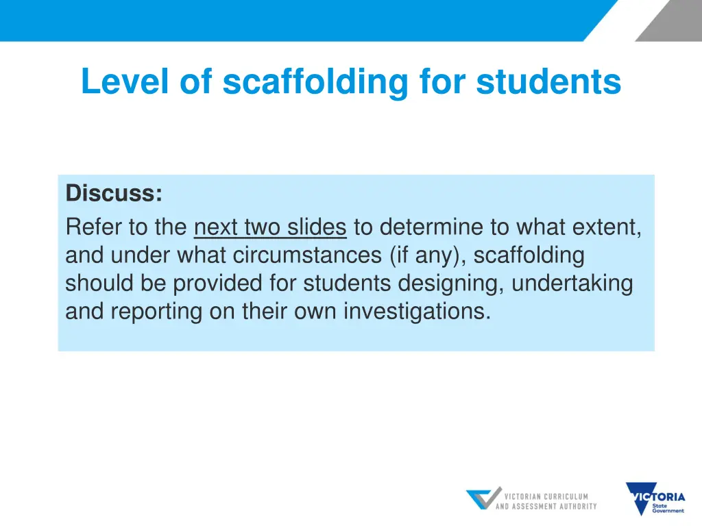 level of scaffolding for students