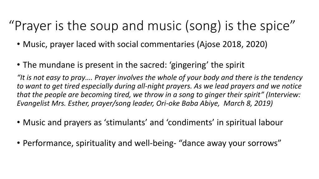 prayer is the soup and music song is the spice