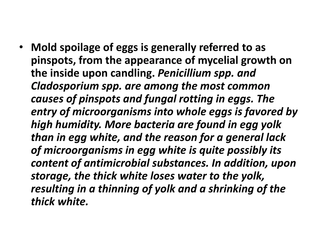 mold spoilage of eggs is generally referred