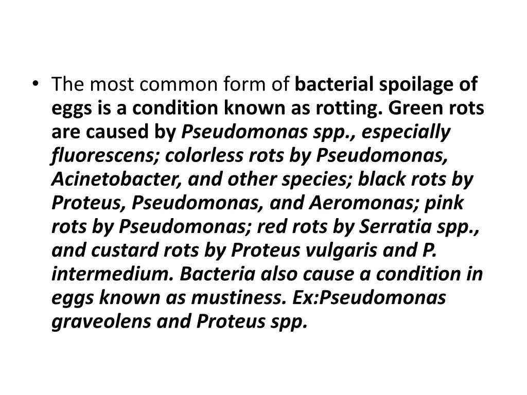 the most common form of bacterial spoilage