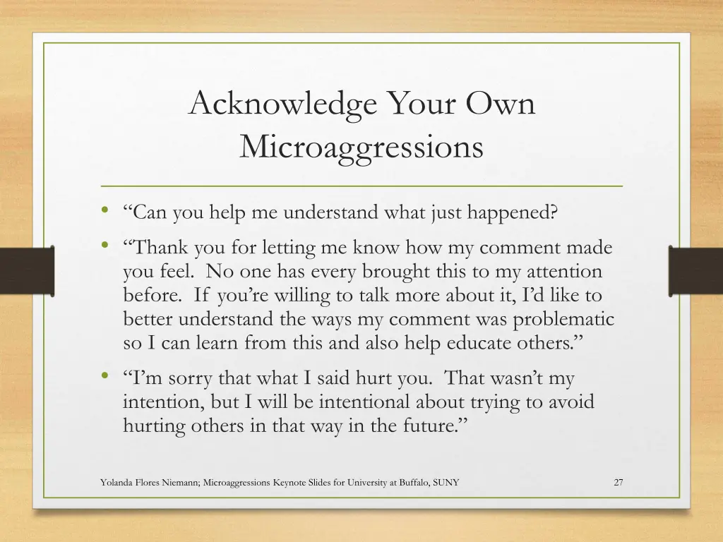 acknowledge your own microaggressions