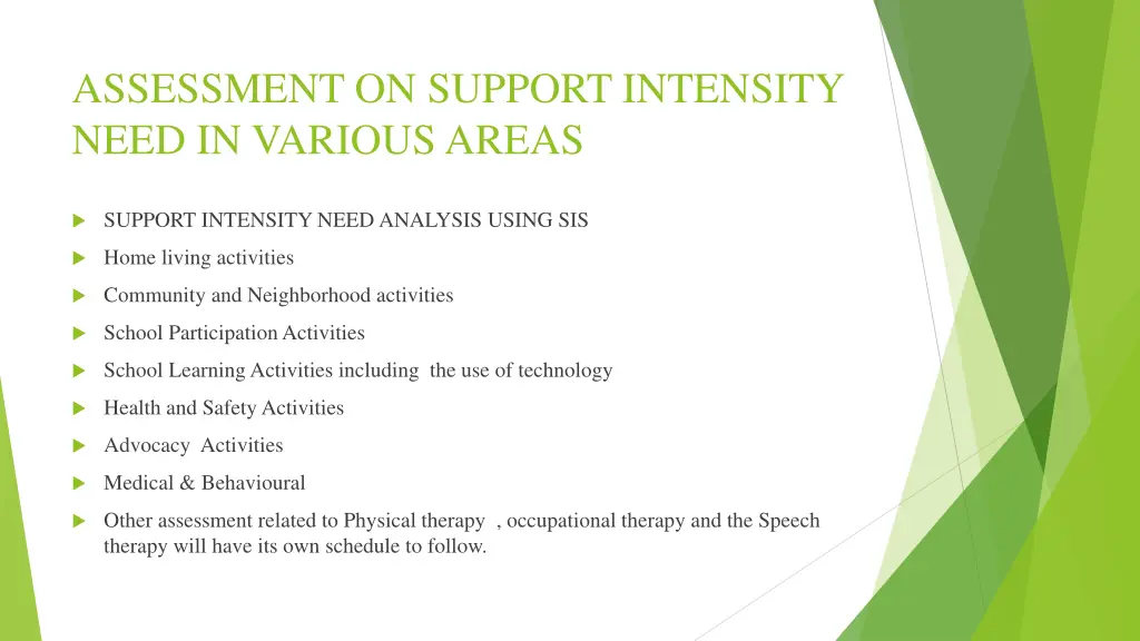 assessment on support intensity need in various