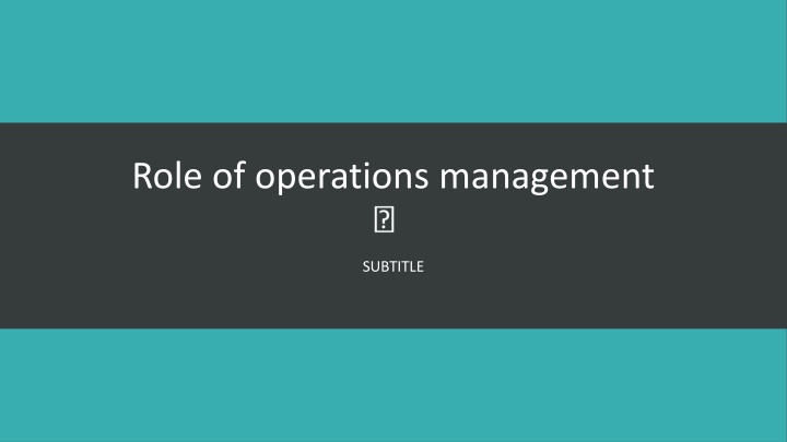 role of operations management