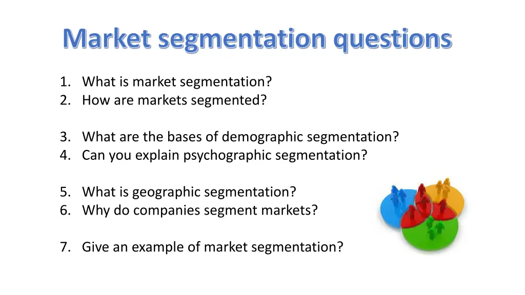 market segmentation questions