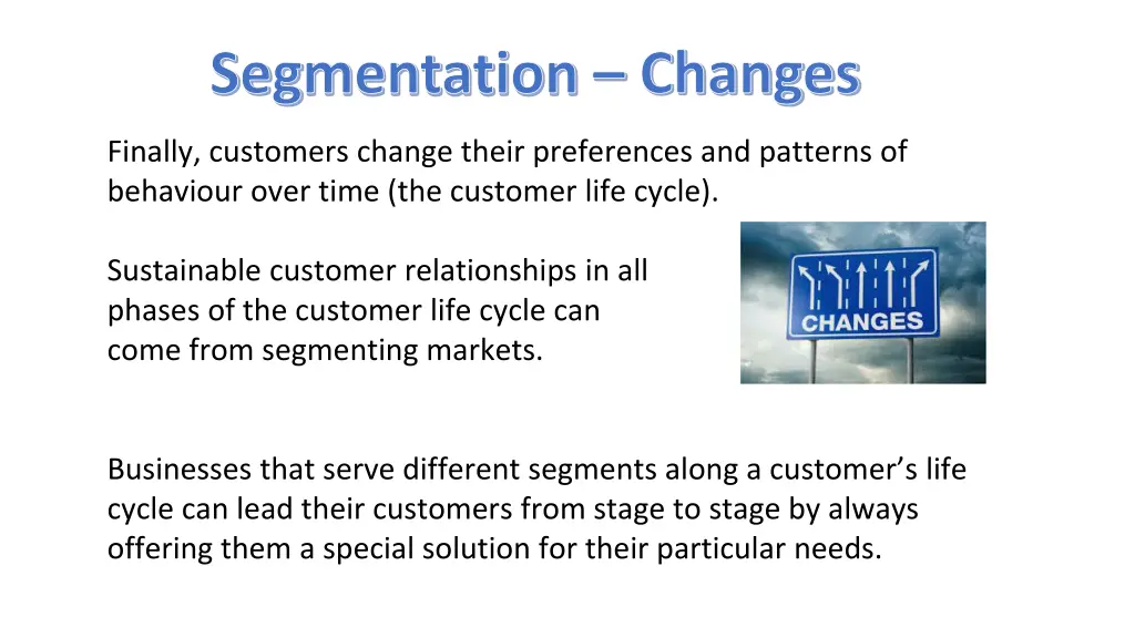 segmentation changes