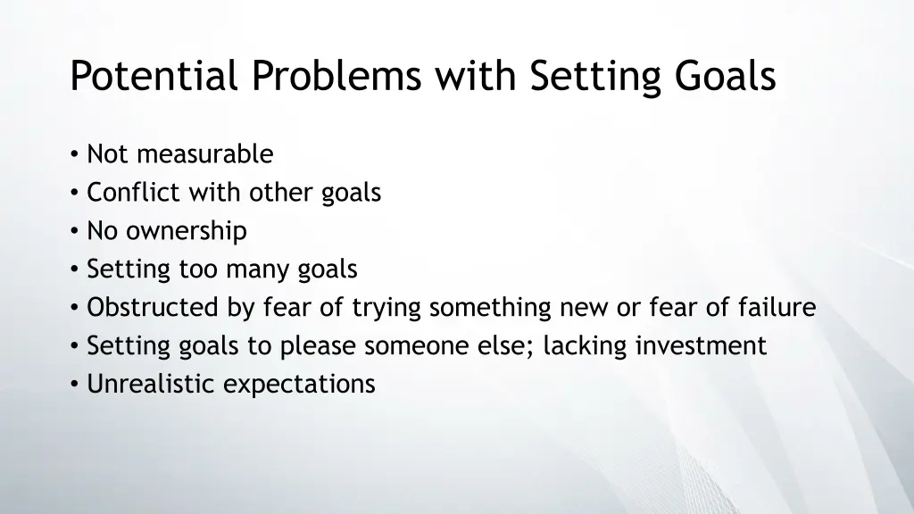 potential problems with setting goals