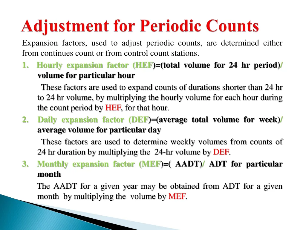 expansion factors used to adjust periodic counts