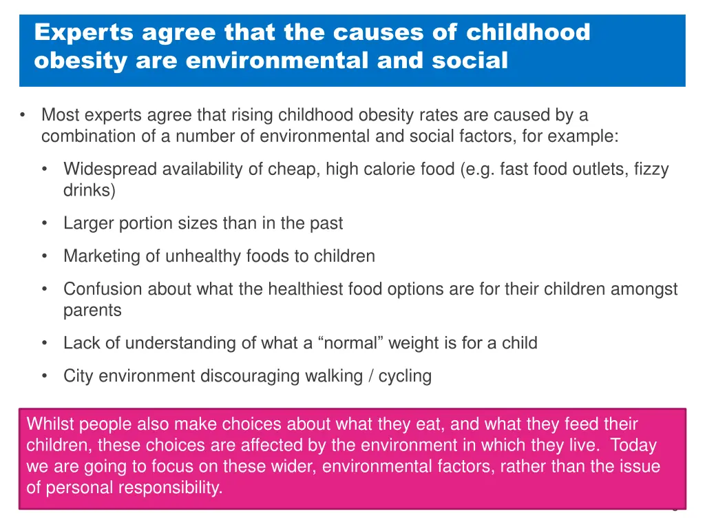 experts agree that the causes of childhood