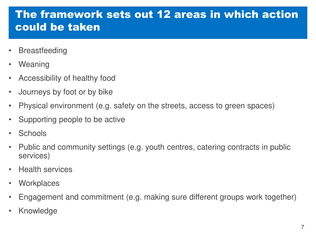 the framework sets out 12 areas in which action