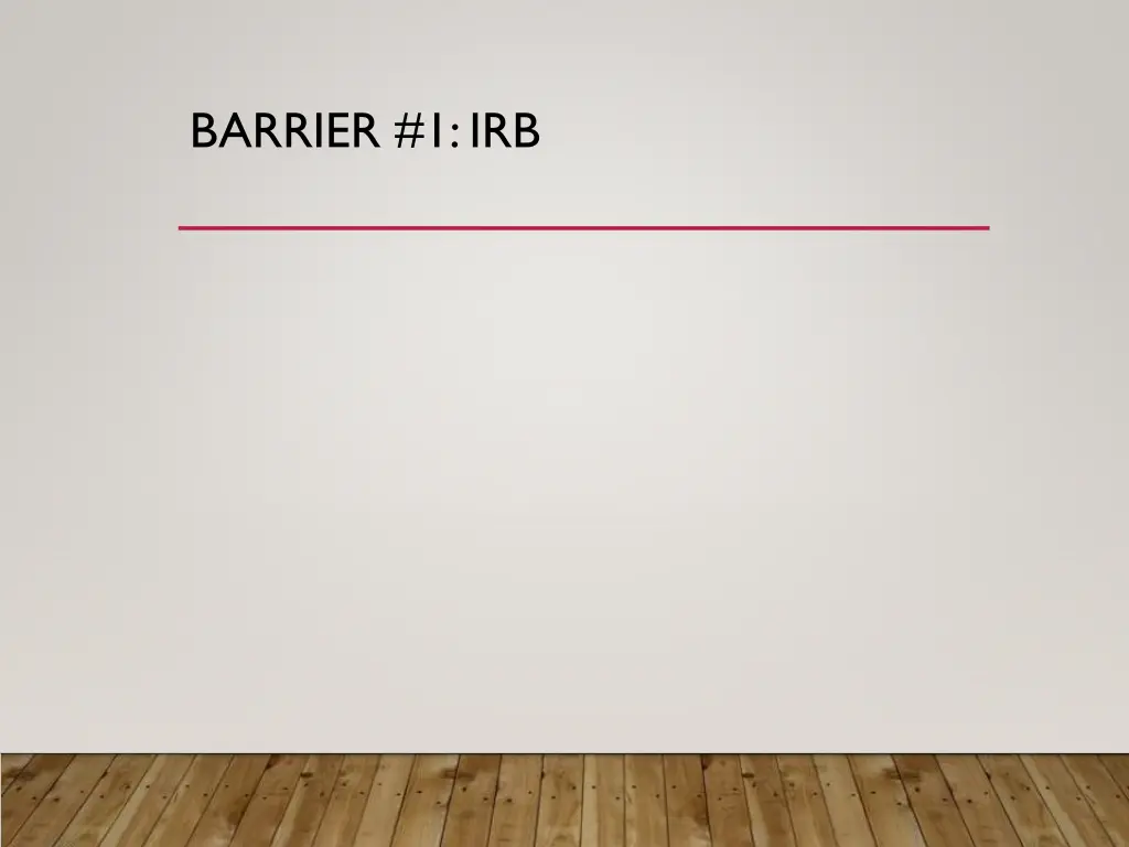 barrier 1 irb