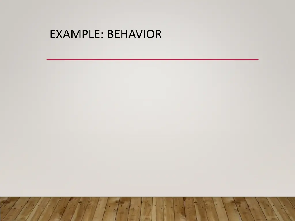 example behavior