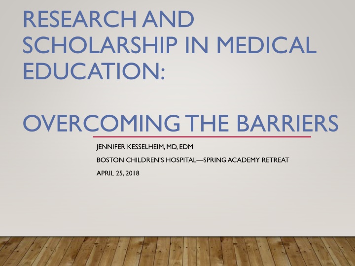 research and scholarship in medical education