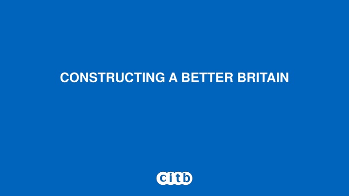 constructing a better britain