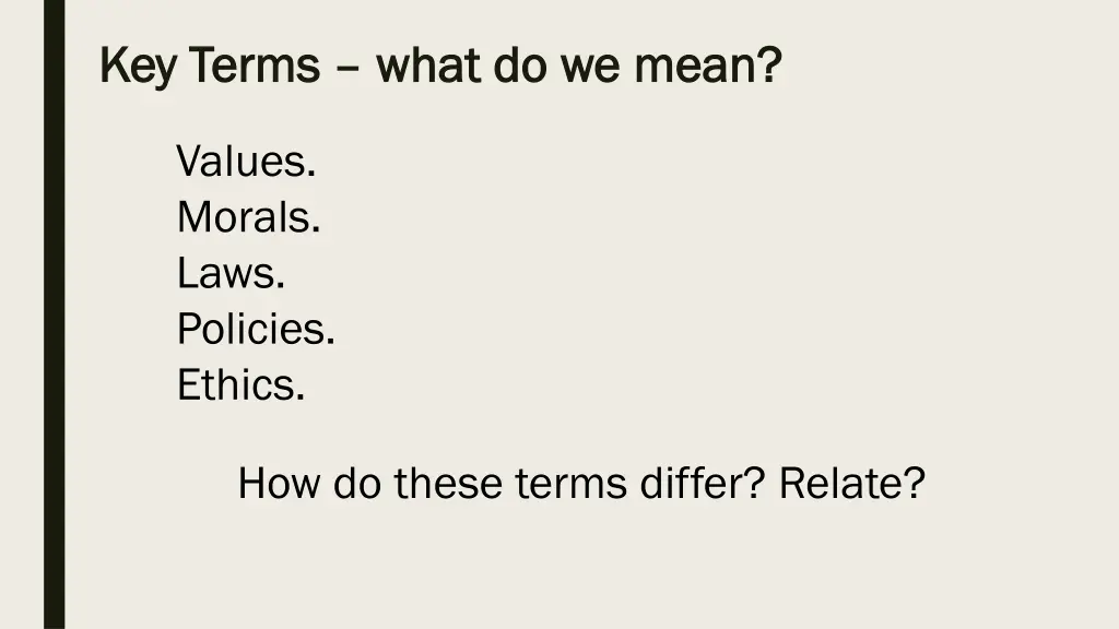 key terms key terms what do we mean what 1