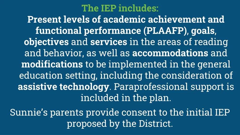 the iep includes