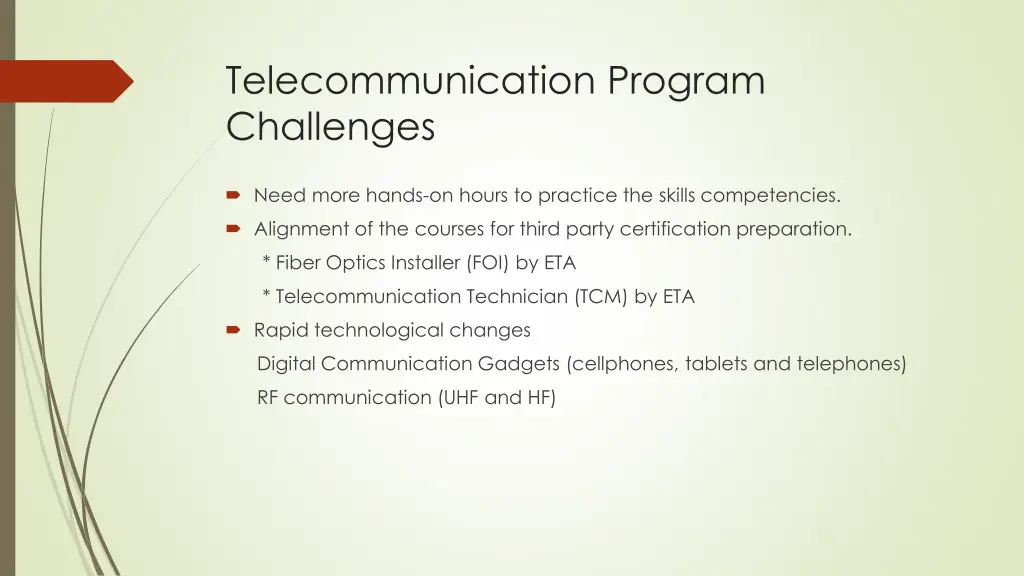 telecommunication program challenges