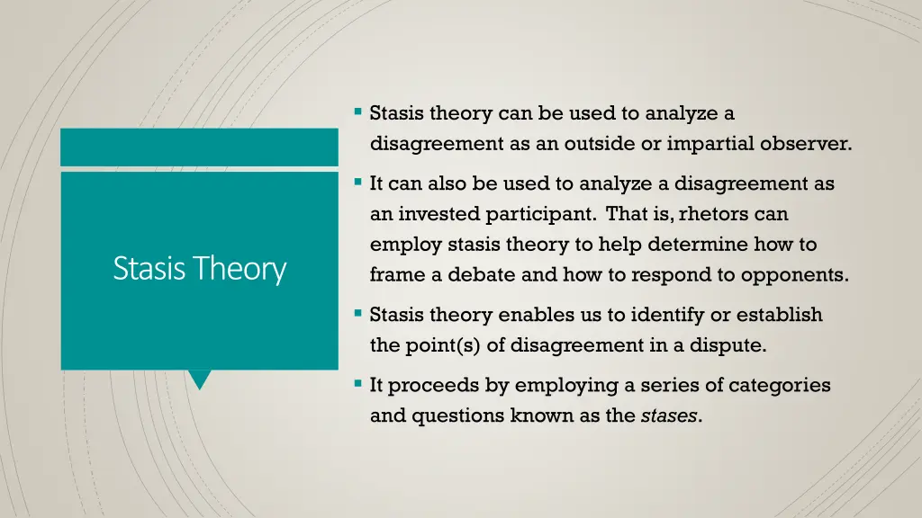 stasis theory can be used to analyze