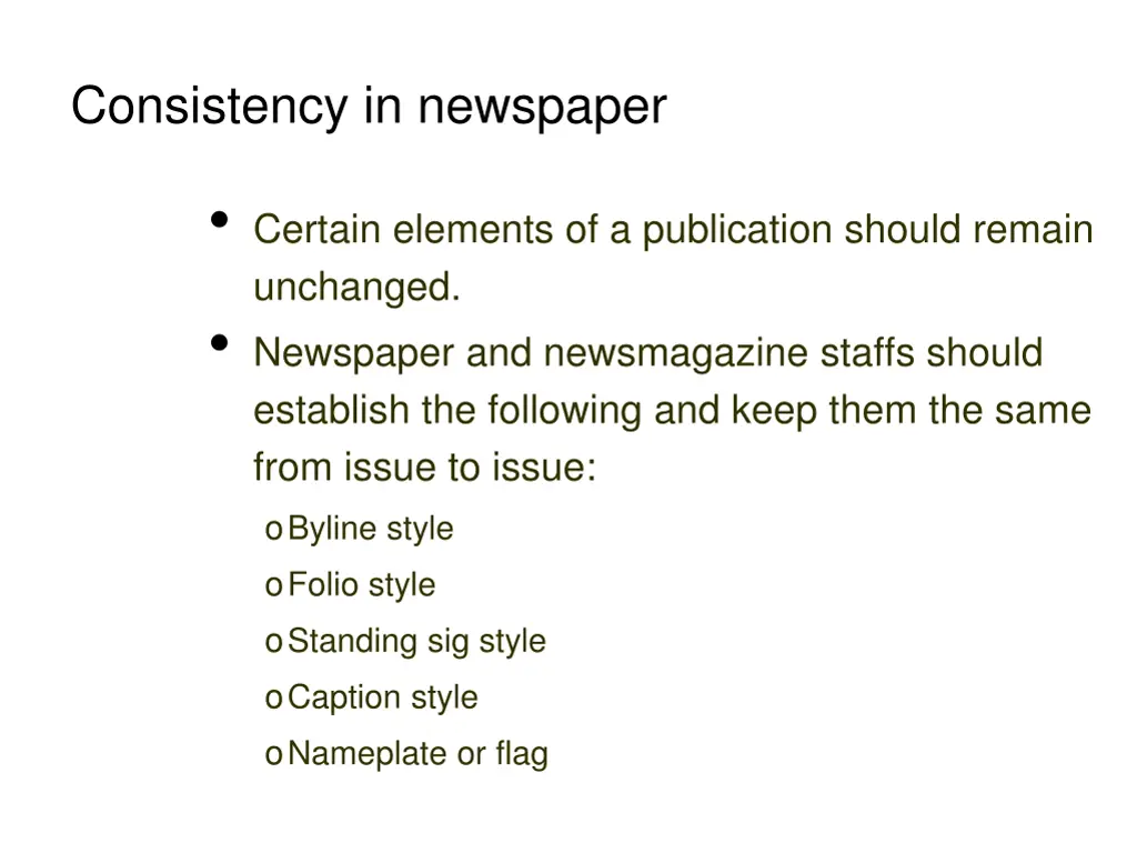 consistency in newspaper