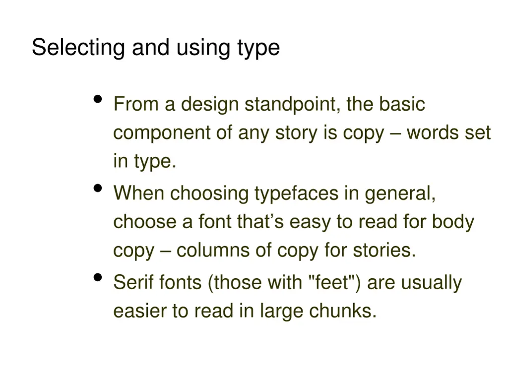 selecting and using type