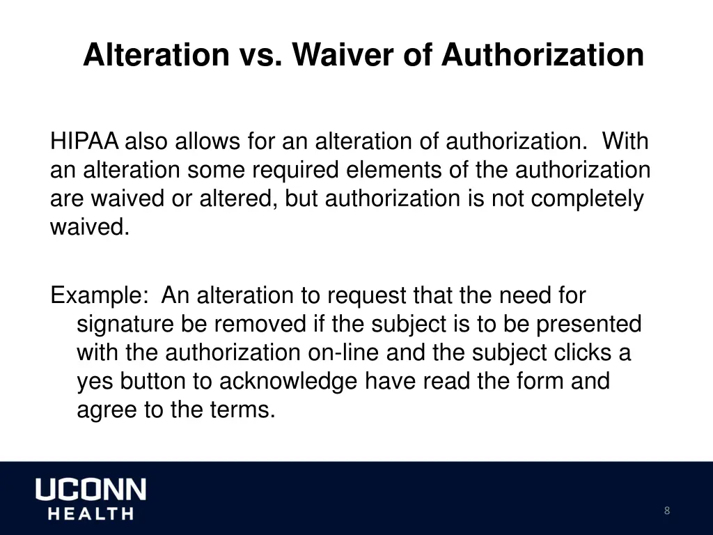 alteration vs waiver of authorization