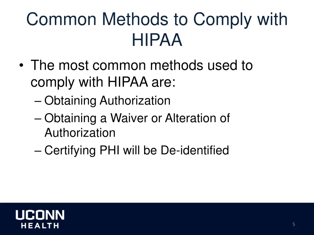 common methods to comply with hipaa the most