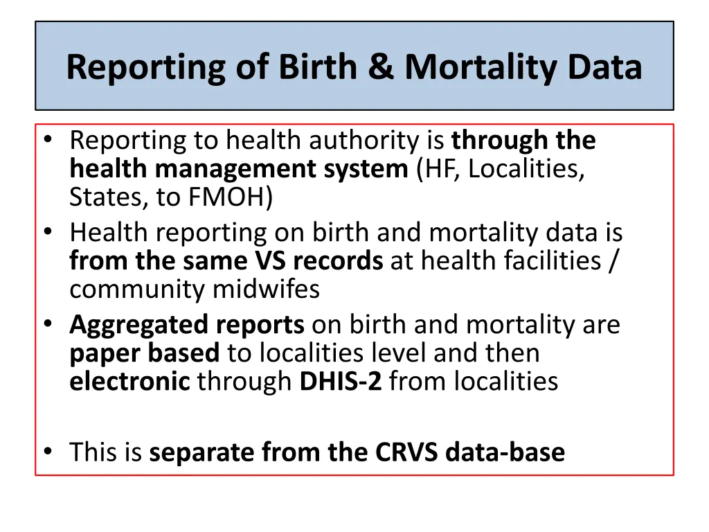 reporting of birth mortality data