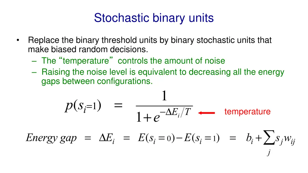 stochastic binary units