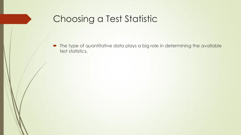 choosing a test statistic