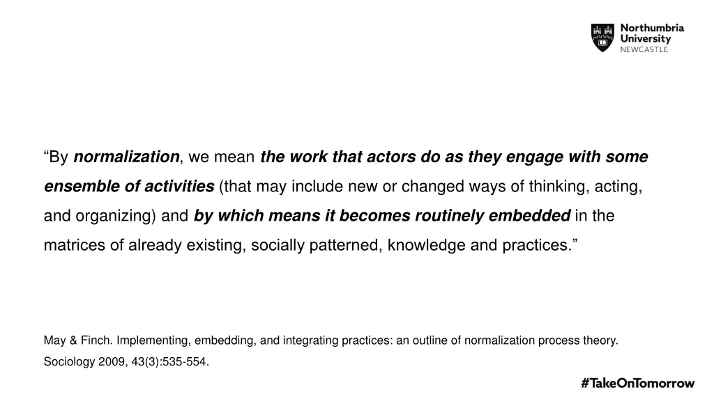 by normalization we mean the work that actors