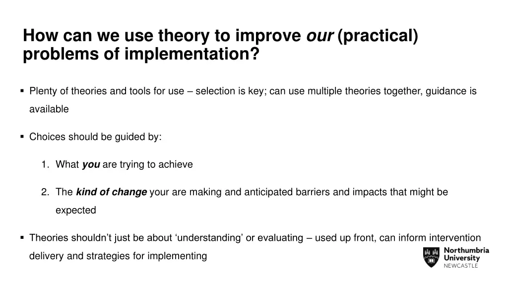 how can we use theory to improve our practical