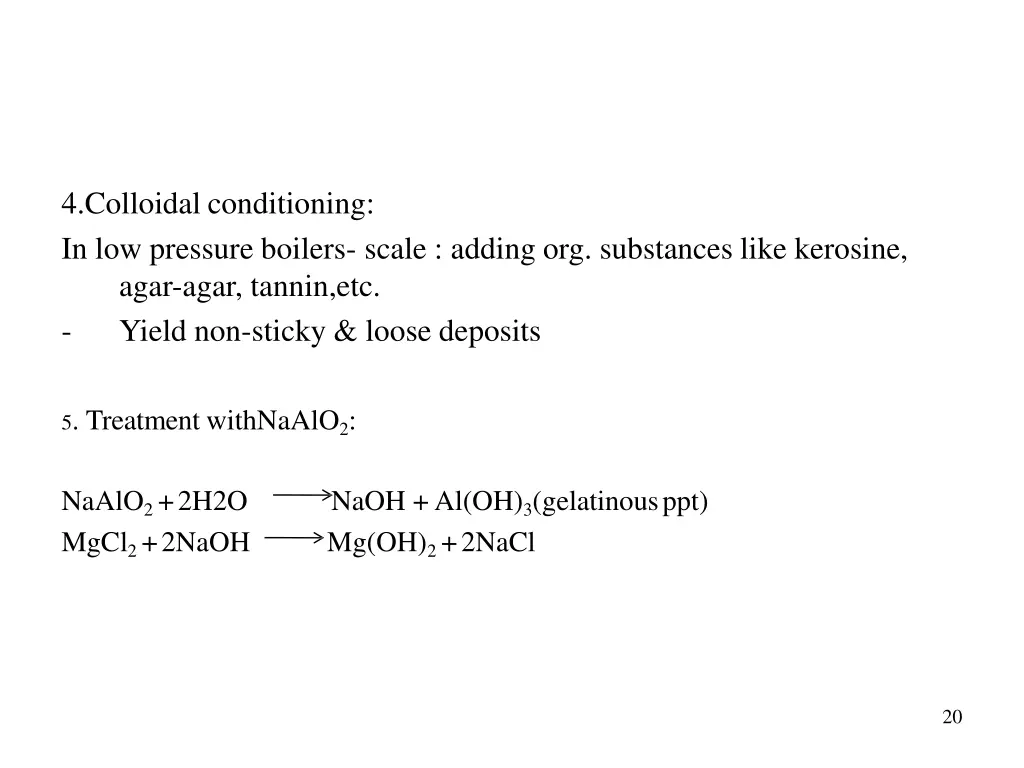 4 colloidal conditioning in low pressure boilers