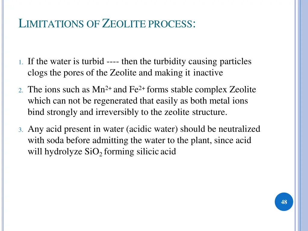 l imitations of z eolite process