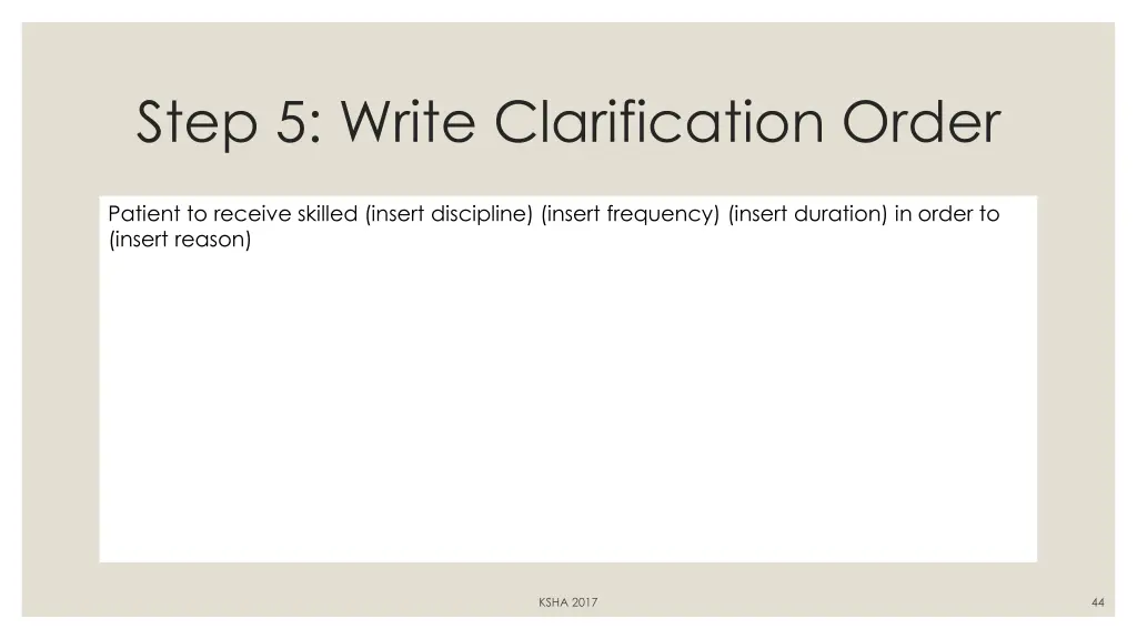 step 5 write clarification order