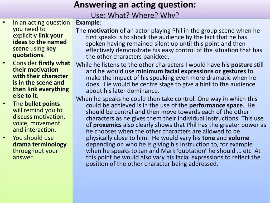 answering an acting question use what where