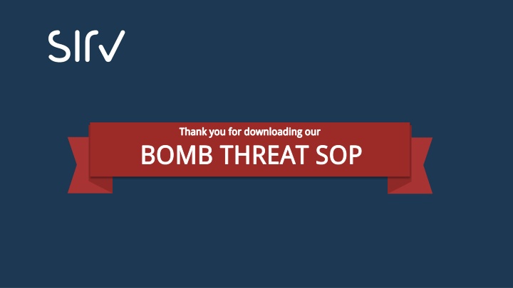 thank you for downloading our bomb threat sop