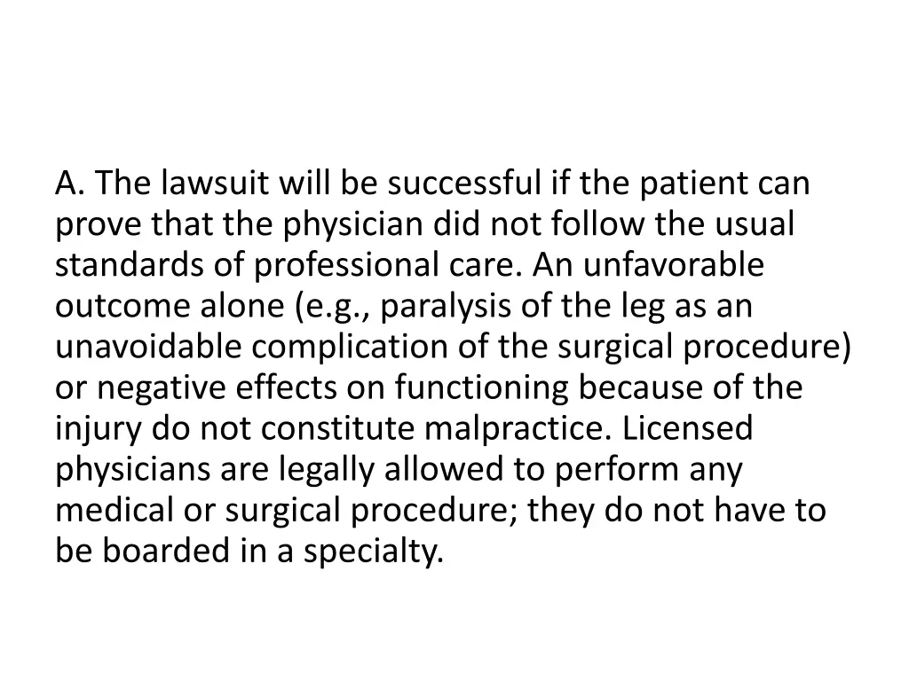 a the lawsuit will be successful if the patient