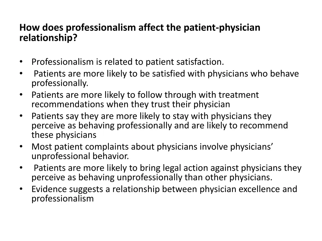 how does professionalism affect the patient