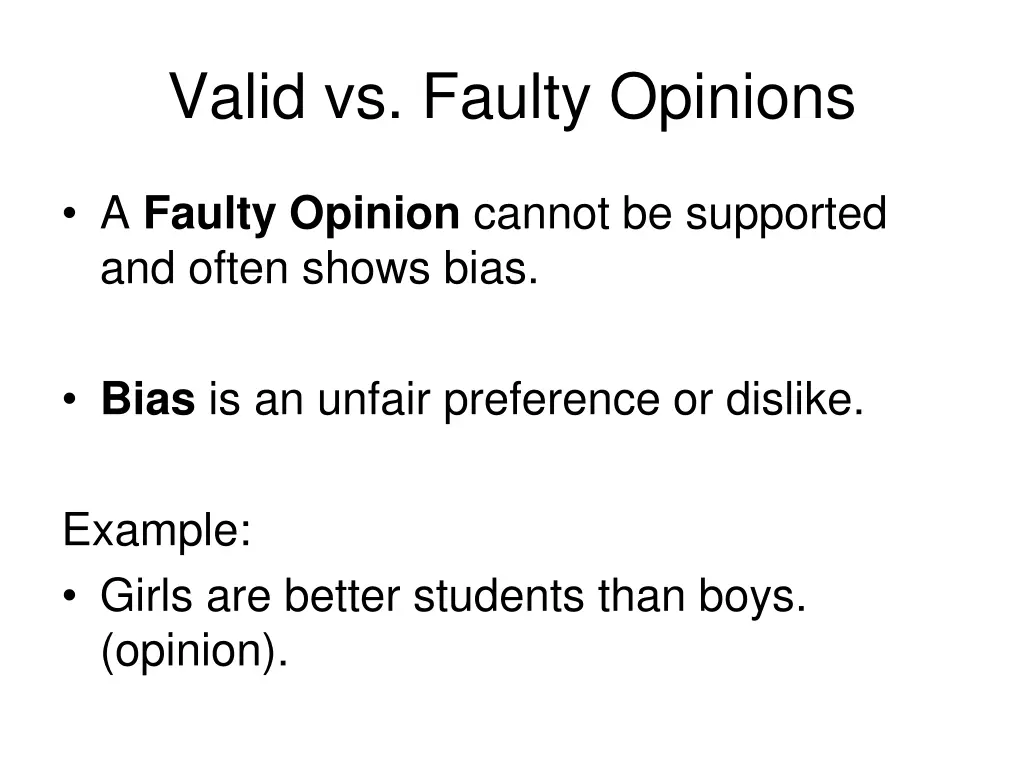 valid vs faulty opinions 1