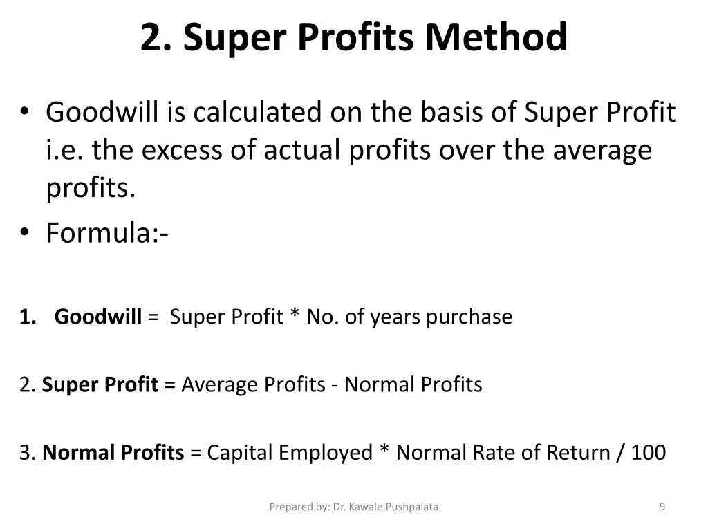 2 super profits method