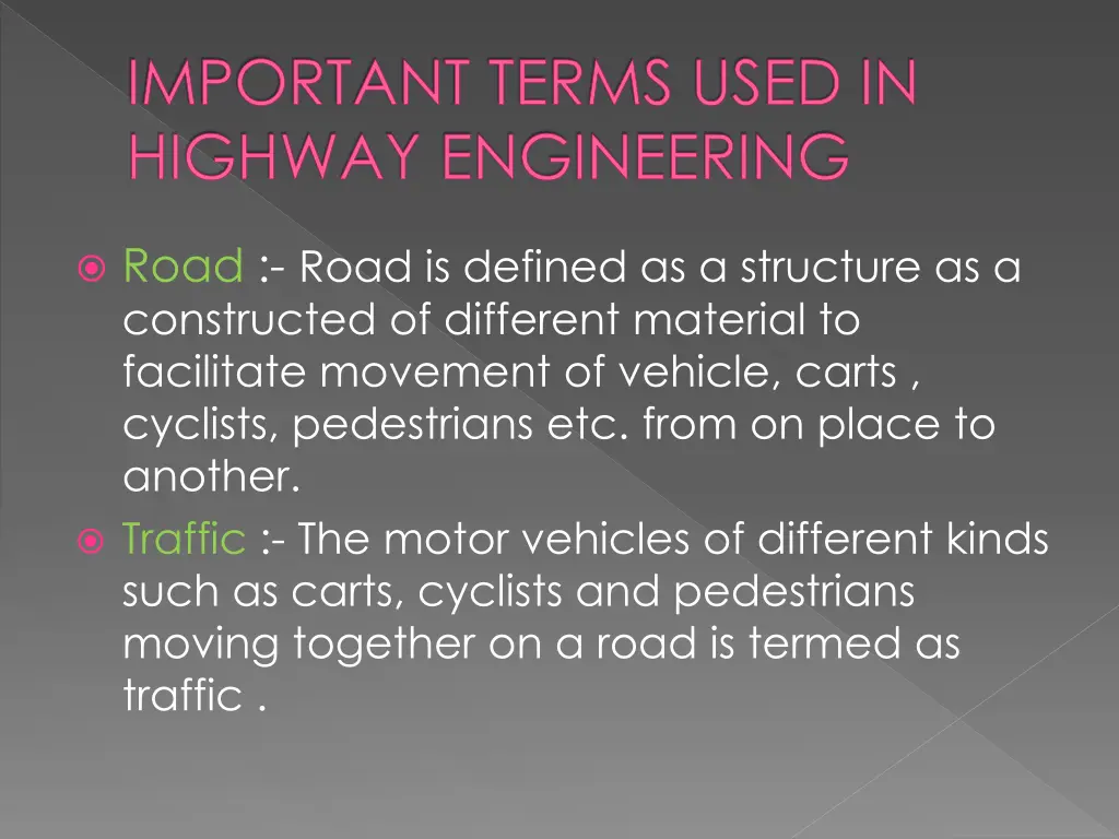 important terms used in highway engineering