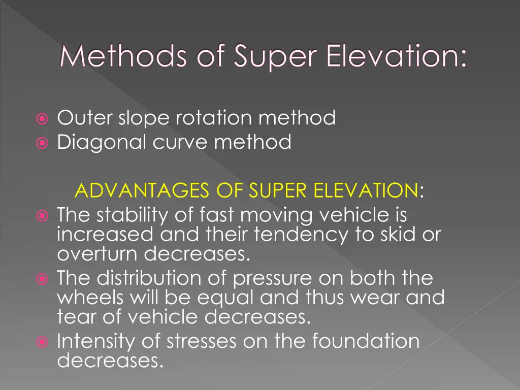 methods of super elevation